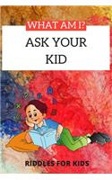 Ask Your Kid