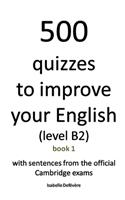 500 quizzes to improve your English (level B2)