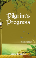 Pilgrim's Progress (Illustrated): Updated, Modern English. More Than 100 Illustrations. (Bunyan Updated Classics Book 1, Ocean View Cover)