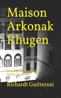 Maison Arkonak Rhugen: Perfumes, Aliens y Misterios Edicion Espanhola(6 Maison Arkonak Rhugen Español)