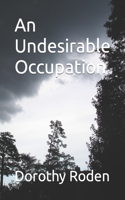 Undesirable Occupation