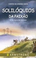 Solilóquios Da Paixão: A Via-Sacra dos Animais