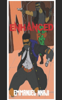 Enhanced