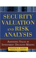 Security Valuation and Risk Analysis: Assessing Value in Investment Decision-Making