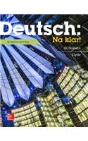 Deutsch: Na klar! An Introductory German Course (Student Edition)