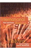 International Banking: Text and Cases