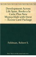Development Across Life Span, Books a la Carte Plus New Mypsychlab with Etext -- Access Card Package