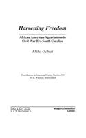 Harvesting Freedom