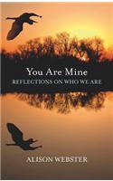 You Are Mine