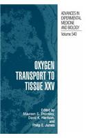 Oxygen Transport to Tissue XXV