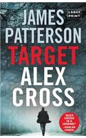 Target: Alex Cross (Large Type / Large Print)