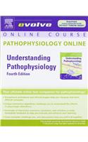 Pathophysiology Online for Understanding Pathophysiology