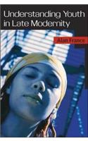 Understanding Youth in Late Modernity