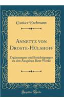Annette von Droste-Hülshoff: Ergänzungen und Berichtigungen zu den Ausgaben Ihrer Werke (Classic Reprint)