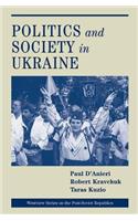 Politics And Society In Ukraine