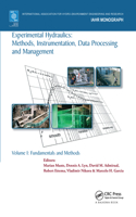 Experimental Hydraulics: Methods, Instrumentation, Data Processing and Management