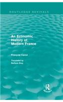 An Economic History of Modern France