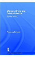 Women, Crime and Criminal Justice