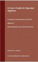 User's Guide to Operator Algebras