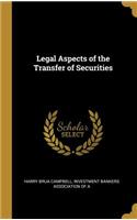 Legal Aspects of the Transfer of Securities