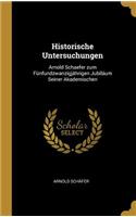 Historische Untersuchungen