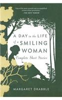 Day in the Life of a Smiling Woman: Complete Short Stories