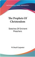 The Prophets Of Christendom