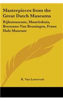 Masterpieces from the Great Dutch Museums