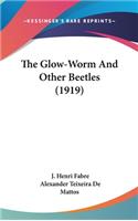 The Glow-Worm And Other Beetles (1919)