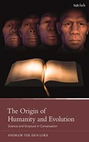 Origin of Humanity and Evolution: Science and Scripture in Conversation