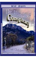 The Huachuca Conspiracy: Rescuing Our Children at Risk(English)