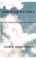 God Is Your Family