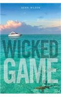 Wicked Game A Novel