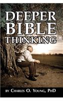 Deeper Bible Thinking