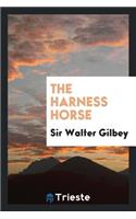 The Harness Horse