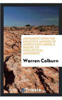Arithmetic Upon the Inductive Method of Instruction