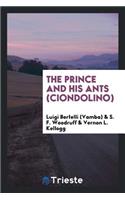 The Prince and His Ants (Ciondolino)