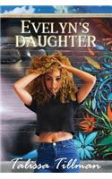 Evelyn's Daughter