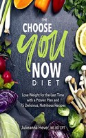 Choose You Now Diet