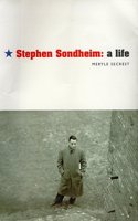 Stephen Sondheim: A Life
