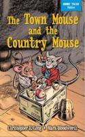 Town Mouse & the Country Mouse