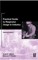 Practical Guide to Respirator Usage in Industry