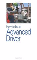 How to be an Advanced Driver