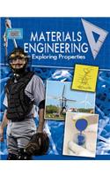 Materials Engineering and Exploring Properties