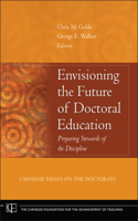 Envisioning the Future of Doctoral Education