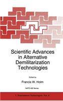 Scientific Advances in Alternative Demilitarization Technologies