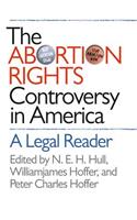 Abortion Rights Controversy in America