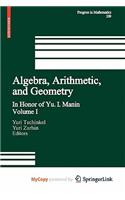 Algebra, Arithmetic, and Geometry: (English)