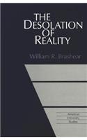 Desolation of Reality