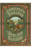 America's Romance with the English Garden